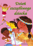Dzień szczęśliwego dziecka