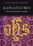 Kapłaństwo. Czy warto poświęcić wszystko?