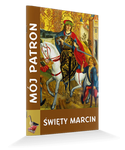 Mój patron - Święty Marcin