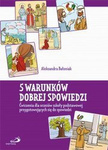 5 warunków dobrej spowiedzi Ćwiczenia dla uczniów szkoły podstawowej przygotowujących się do spowiedzi