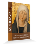 Módlmy się... Do siedmiu radości i siedmiu boleści Maryi