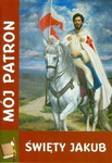 Mój patron - Święty Jakub
