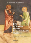 Być uczniem Jezusa w dzisiejszym świecie