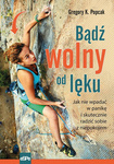 Bądź wolny od lęku.