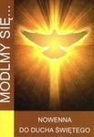 Módlmy się... nowenna do Ducha Świętego