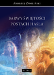 Barwy świętości. Postaci i hasła