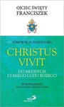 Adhortacja Apostolska Christus vivit. Do młodych i całego Ludu Bożego