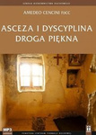 Asceza i dyscyplina. Droga piękna