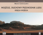 Mojżesz, duchowy przewodnik ludu. Księga Wyjścia