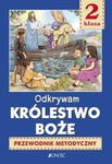 Kl II SP - Odkrywam królestwo Boże - Przewodnik metodyczny