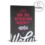 Jak się wygrywa wojny?