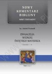 Ewangelia wg. św. Mateusza. NT I (cz. 1) Rozdziały 1-13