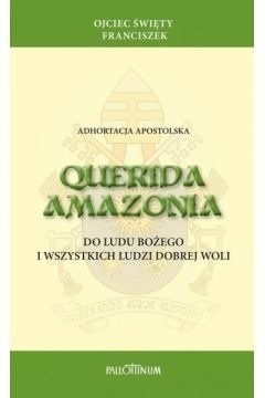Adhortacja Apostolska - Querida Amazonia