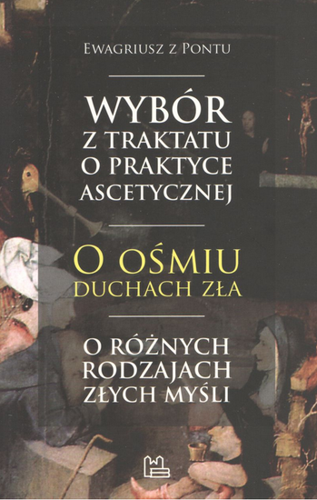 Antologia tekstów Ewagriusza z Pontu