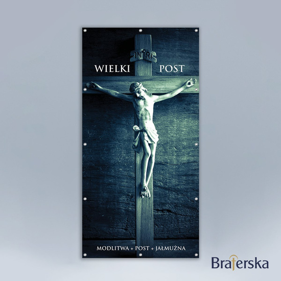 Baner Wielki Post - Modlitwa, Post, Jałmużna 