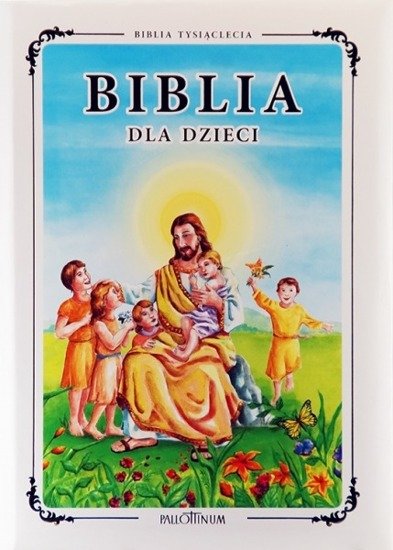 Biblia dla dzieci - Pamiątka I Komunii Świetej