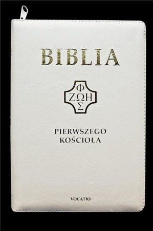 Biblia pierwszego Kościoła okładka PU, z paginatorami i suwakiem - biały