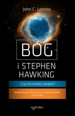 Bóg i Stephen Hawking.Czyj to w końcu projekt?