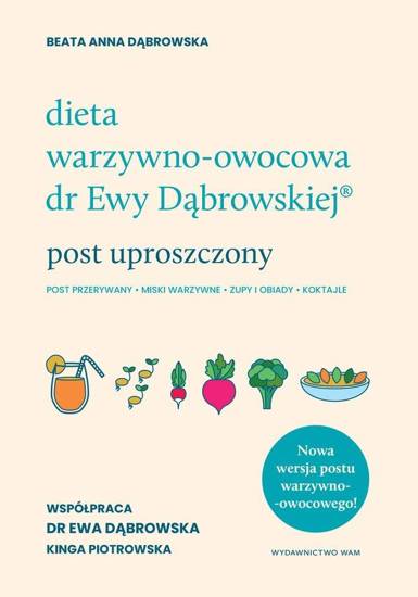 Dieta warzywno-owocowa dr Ewy Dąbrowskiej®