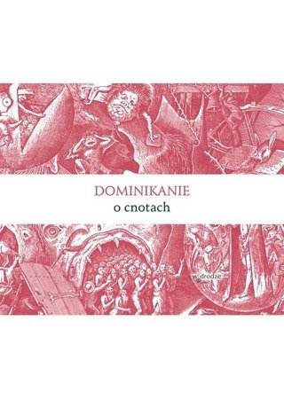 Dominikanie o cnotach