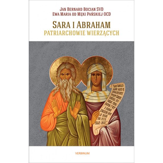 Sara i Abraham. Patriarchowie Wierzących